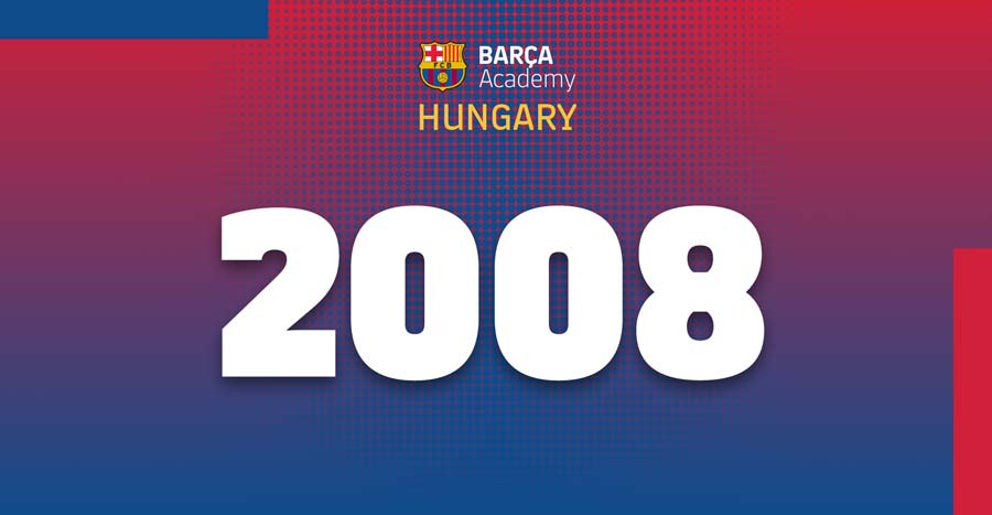 Barca Academy Hungary - Játékosaink - 2008